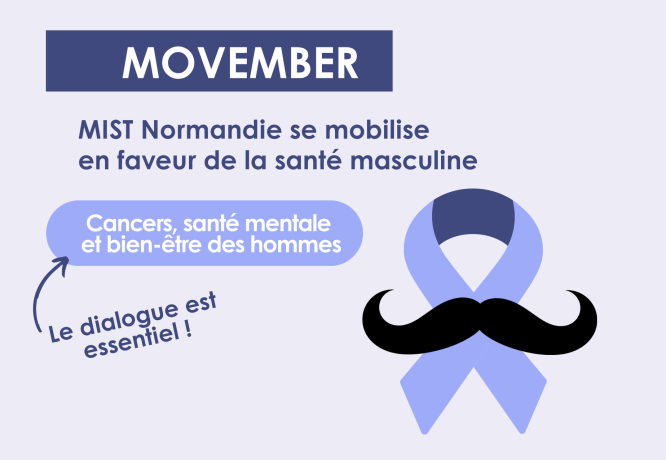 Movember : santé masculine, un sujet à ne plus laisser dans l’ombre - L'actualité de MIST Normandie Movember : santé masculine, un sujet à ne plus laisser dans l’ombre - L'actualité de MIST Normandie