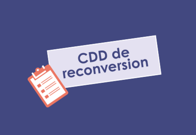 Le CDD de reconversion : un nouveau dispositif pour sécuriser les transitions professionnelles - MIST Le CDD de reconversion : un nouveau dispositif pour sécuriser les transitions professionnelles - MIST